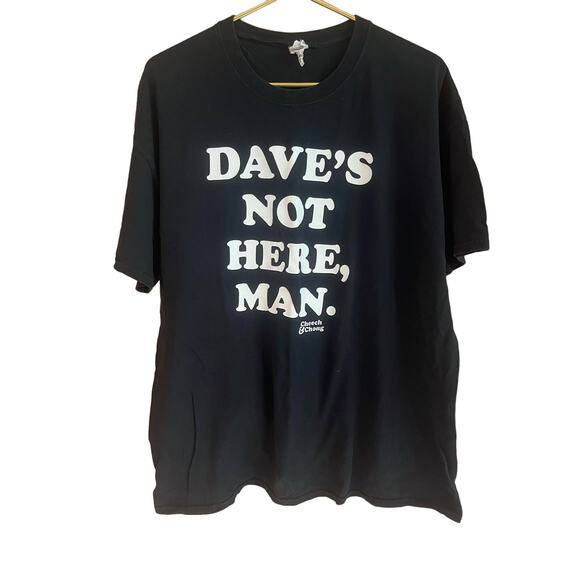 Anvil Other - Cheech and Chong XL men’s black t-shirt saying Dave’s Not Here Man